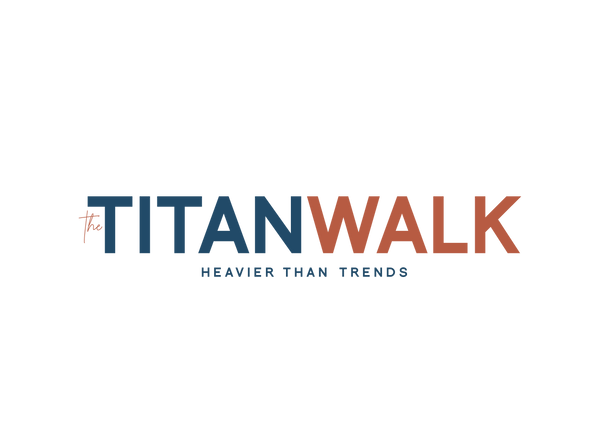 titan walk